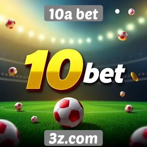 Comparativo de bônus e promoções no 10a bet